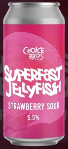 choice bros superfast jellyfish